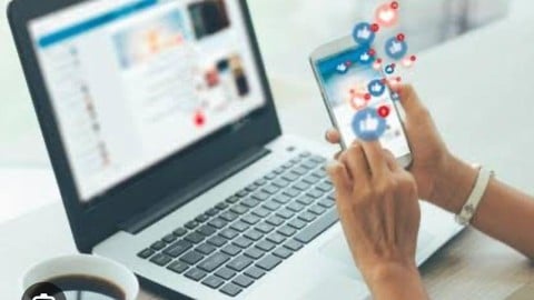 Social Media Management and Marketing: From Beginner to Pro