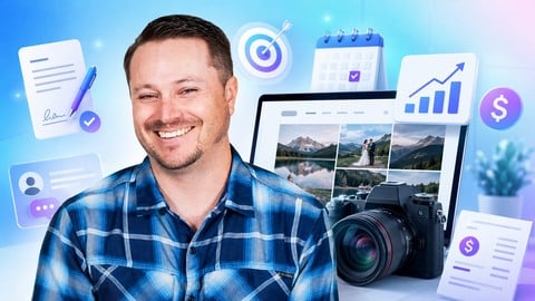 Start Your Photography Business: A Photography Course