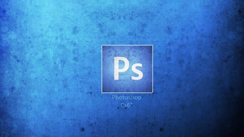 Adobe Photoshop CS6 -  For Beginners