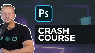 Adobe Photoshop CC 2025 Crash Course for Absolute Beginners