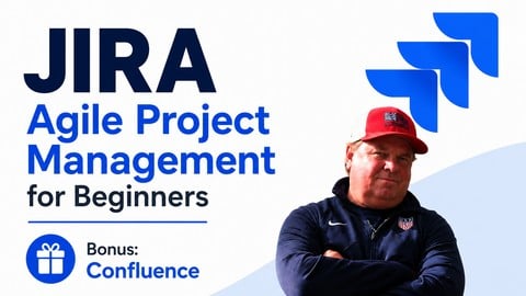 Jira Agile Project Management for Beginners-+ Confluence