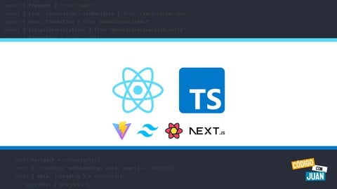 React y TypeScript - La Guía Completa Creando +10 Proyectos