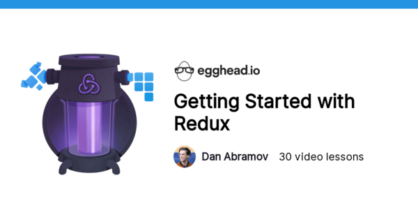 Getting Started with Redux
