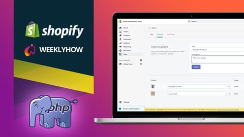 Shopify App Development - Vanilla PHP, GraphQL, & REST API