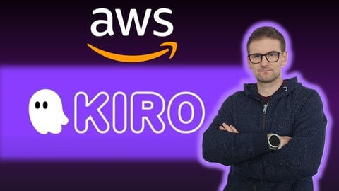 AWS Kiro Course: Spec Driven Agentic AI Coding - 2026