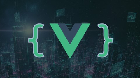 The complete VUE JS course