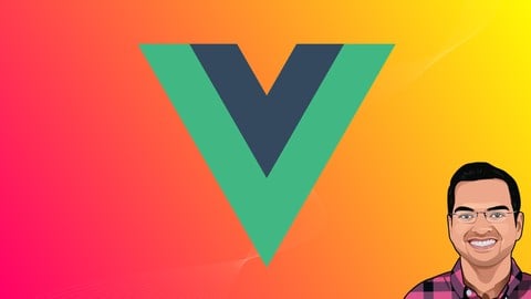 Vue JS - The Complete Guide [2026]