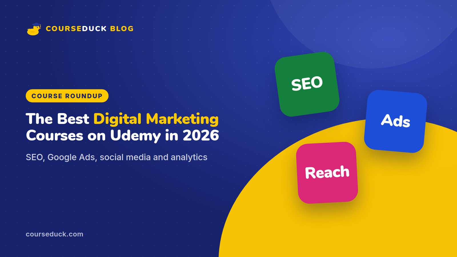 The best digital marketing courses on Udemy in 2026: SEO, Google Ads, social media and analytics