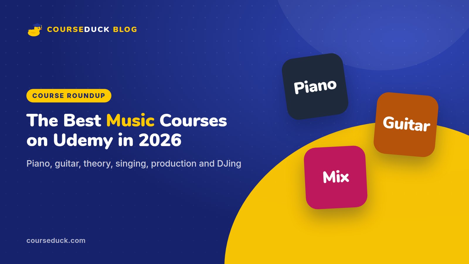 The Best Music Courses on Udemy in 2026: Piano, Guitar, Music Theory, Singing, Production and DJing