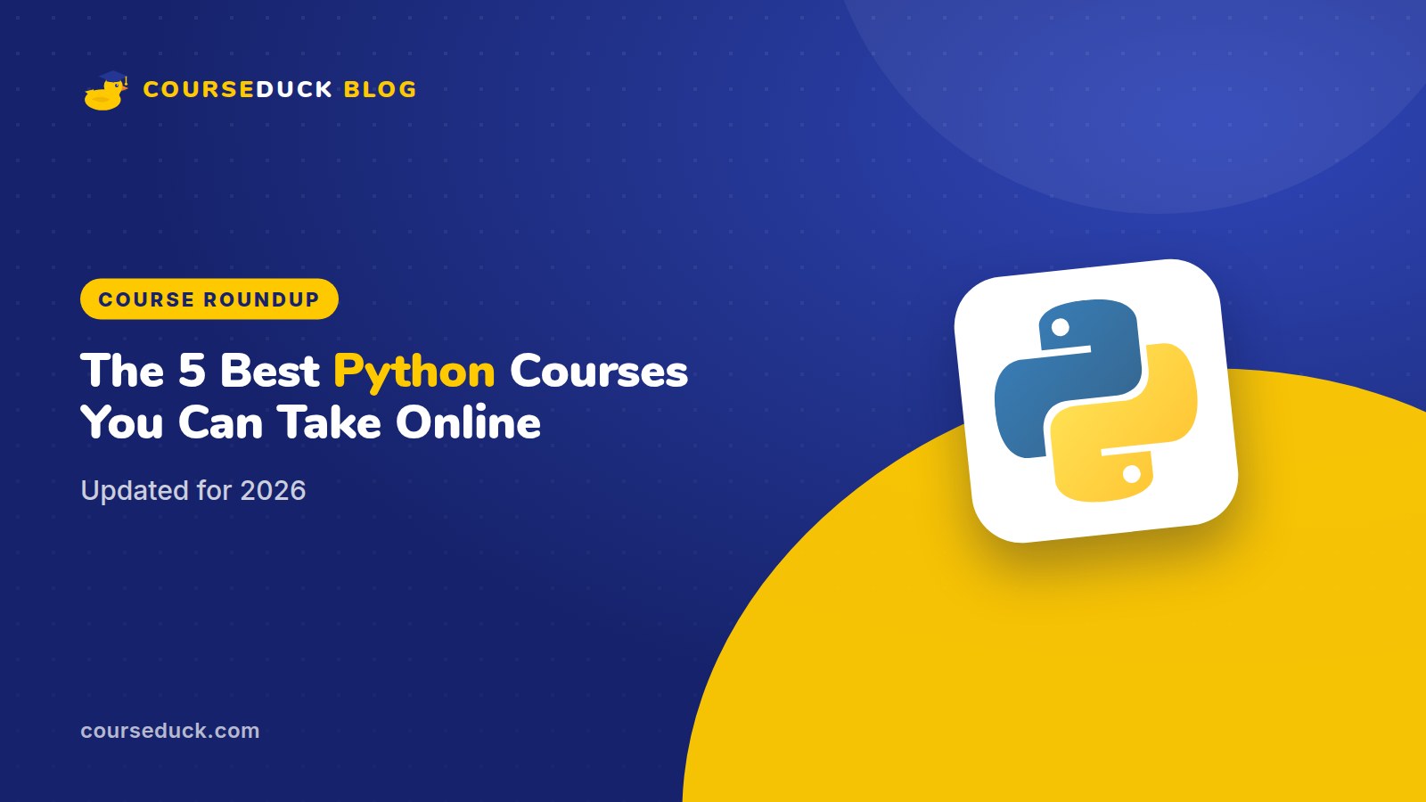 The 5 Best Python Courses Available Online [2026] - CourseDuck blog cover