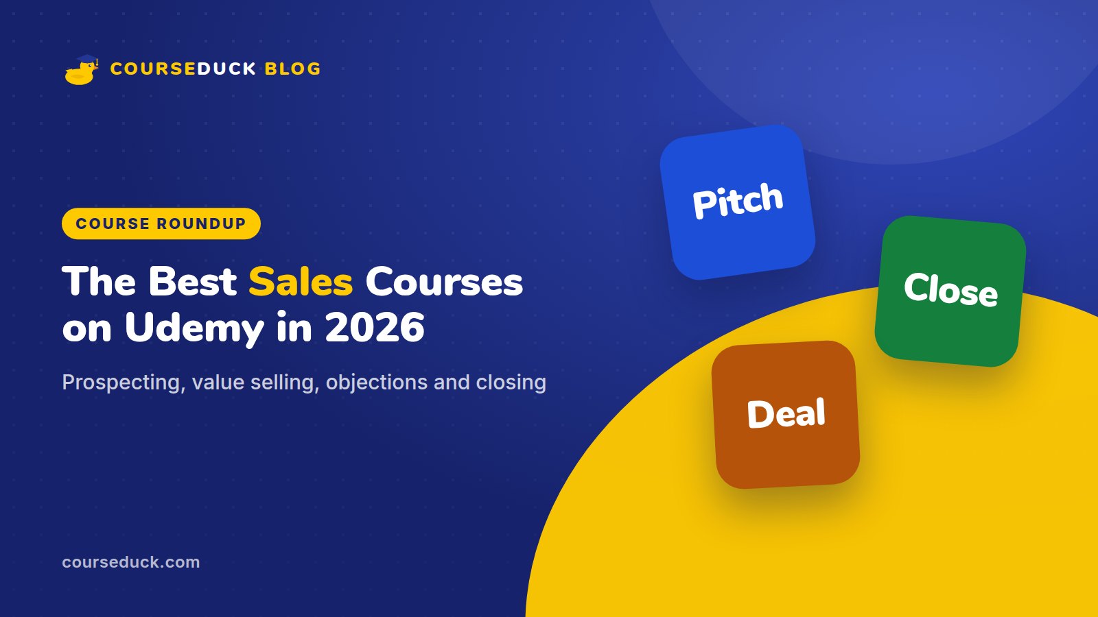 The best sales courses on Udemy in 2026: prospecting, value selling, objections and closing