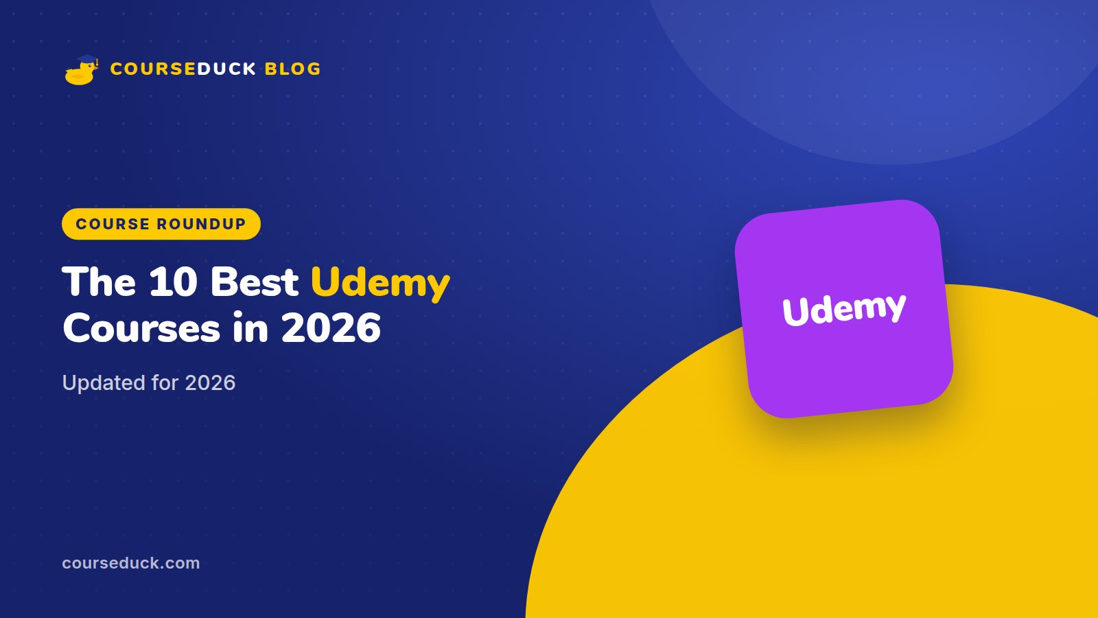 The 10 Best Udemy Courses in 2026 - CourseDuck blog cover